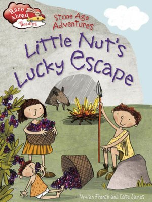cover image of Stone Age Adventures: Little Nut's Lucky Escape